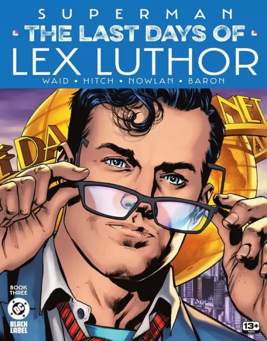 Superman: The Last Days of Lex Luthor (Superman: The Last Days of Lex Luthor #3)