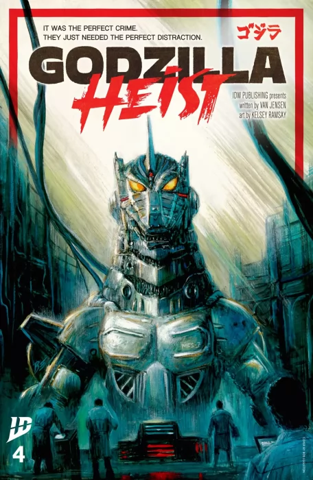 Godzilla: Heist (Godzilla: Heist #4)