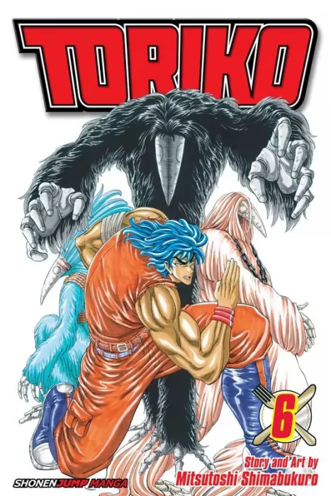 Toriko&#44; Volume 6: Ten-fold!! (Toriko #44-52)