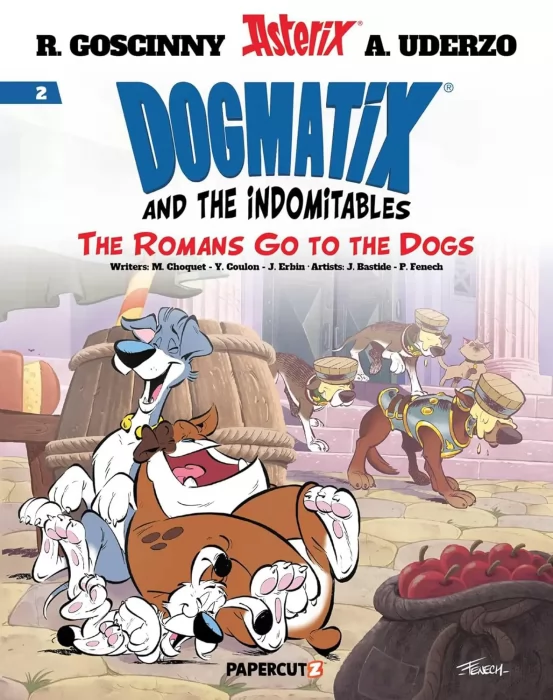 Dogmatix and the Indomitables: The Romans Go to the Dogs (Dogmatix and the Indomitables #2)