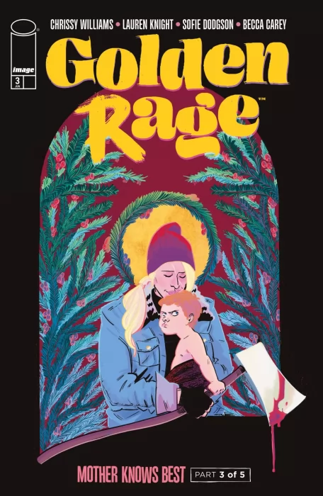 Golden Rage: Mother Knows Best (Golden Rage: Mother Knows Best #3)