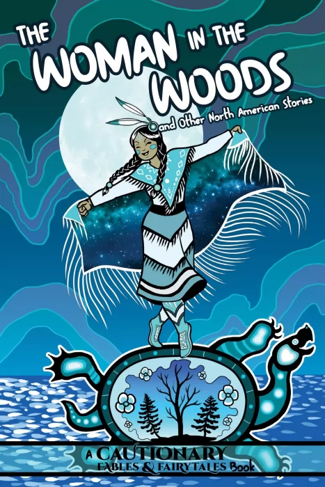 The Woman in the Woods and Other North American Stories