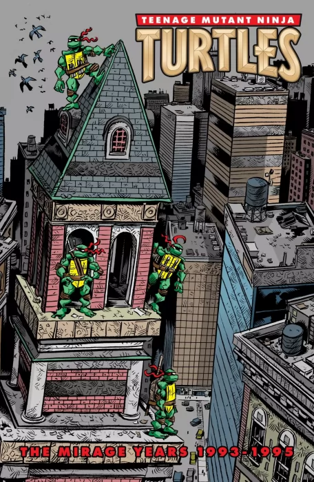 Teenage Mutant Ninja Turtles: The Mirage Years -1993-1995 (Teenage Mutant Ninja Turtles: The Mirage Years)