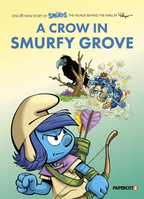 The Smurfs Village: A Crow In Smurfy Grove (The Smurfs Village #3)