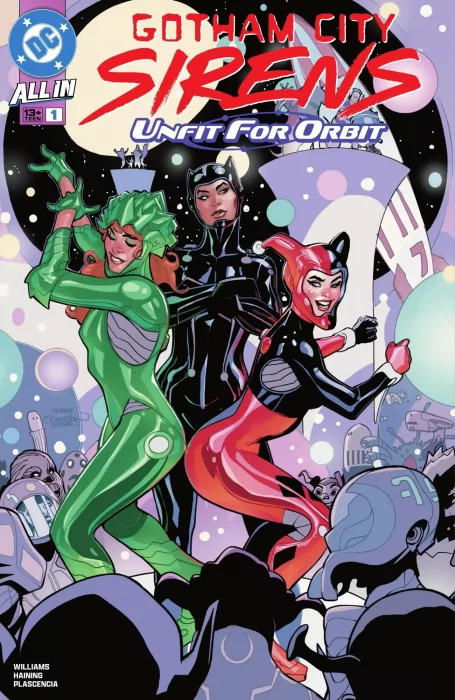 Gotham City Sirens: Unfit for Orbit (Gotham City Sirens: Unfit for Orbit #1)