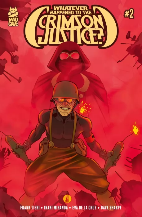 Whatever Happened to the Crimson Justice? (Whatever Happened to the Crimson Justice? #2)