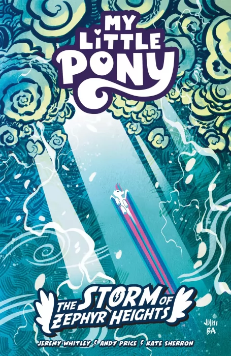 My Little Pony: The Storm of Zephyr Heights (My Little Pony: The Storm of Zephyr Heights #1-3)