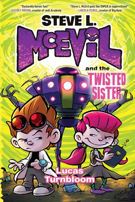 Steve L. McEvil and the Twisted Sister (Steve L. McEvil #3)