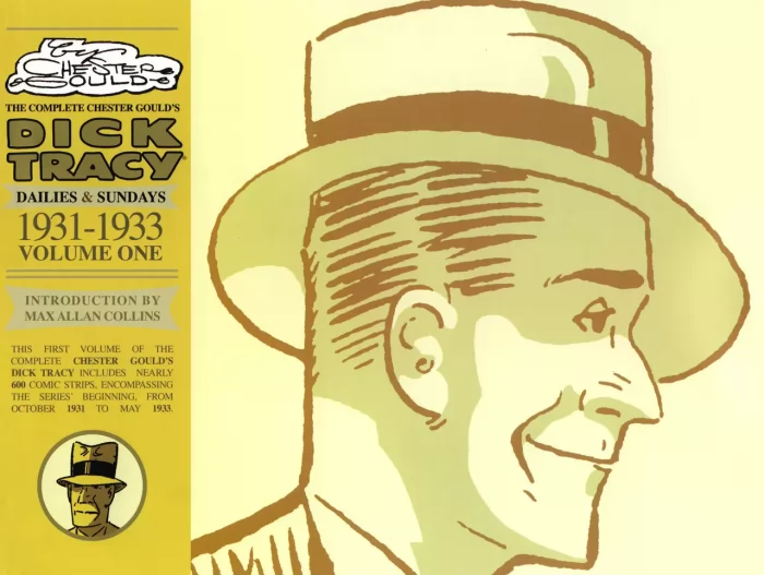 The Complete Chester Gould's Dick Tracy (The Complete Chester Gould's Dick Tracy #1)