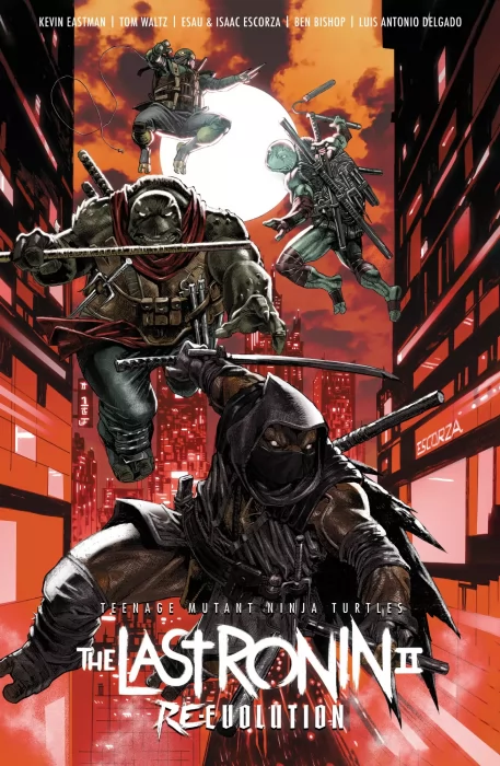Teenage Mutant Ninja Turtles: The Last Ronin II - Re-Evolution (Teenage Mutant Ninja Turtles: The Last Ronin II - Re-Evolution #1-5)