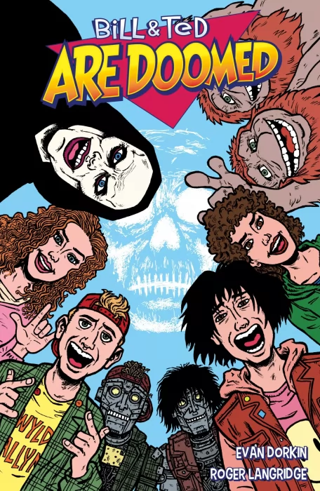 Bill & Ted Are Doomed (Bill & Ted Are Doomed #1-4)