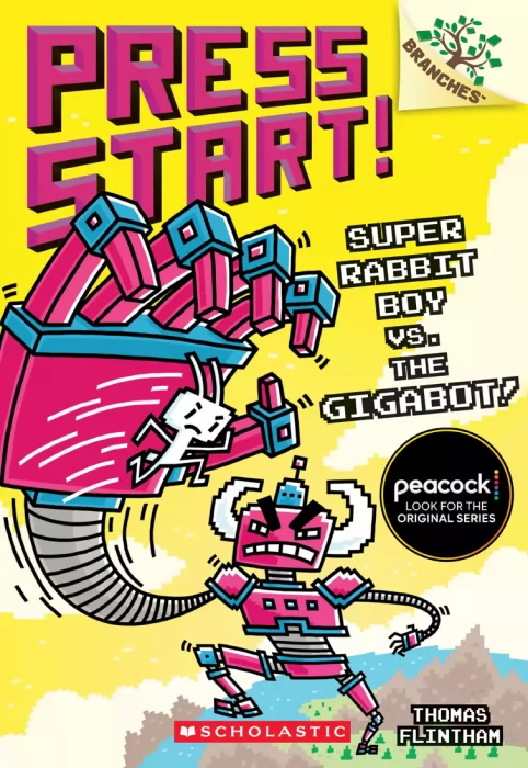 Press Start!: Super Rabbit Boy vs. the Gigabot (Press Start! #16)