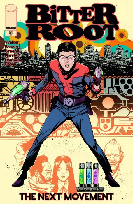 Bitter Root: The Next Movement (Bitter Root: The Next Movement #5)