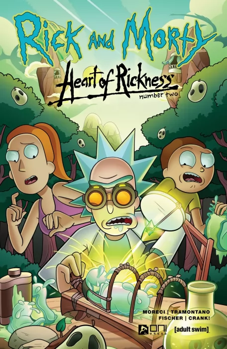 Rick and Morty: Heart of Rickness (Rick and Morty: Heart of Rickness #2)