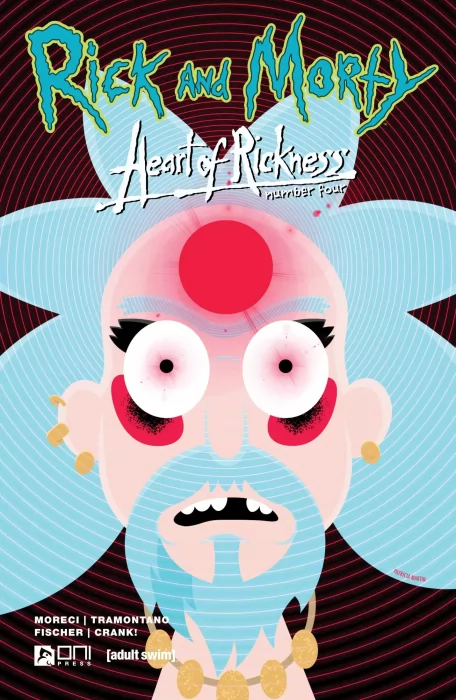 Rick and Morty: Heart of Rickness (Rick and Morty: Heart of Rickness #4)