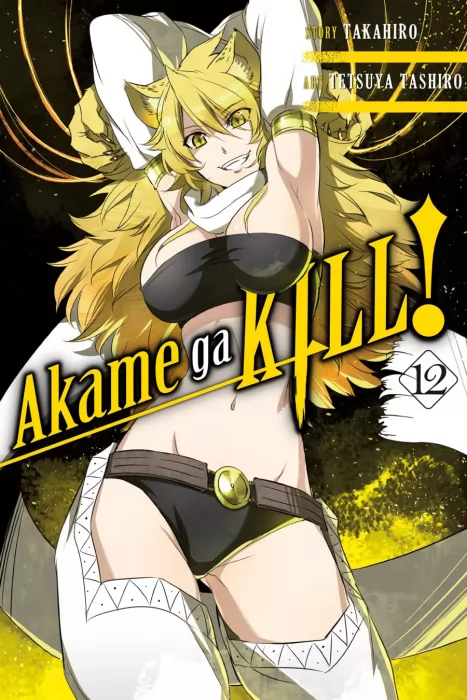 Akame ga KILL!&#44; Volume 12 (Akame ga KILL! #55-60)