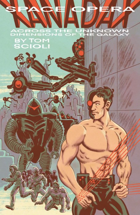 Space Opera Xanadax Across the Unknown Dimensions of the Galaxy