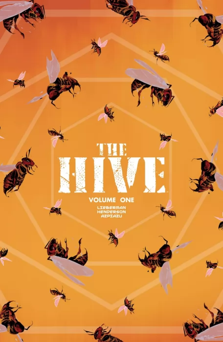 The Hive&#44; Volume 1 (The Hive #1-4)