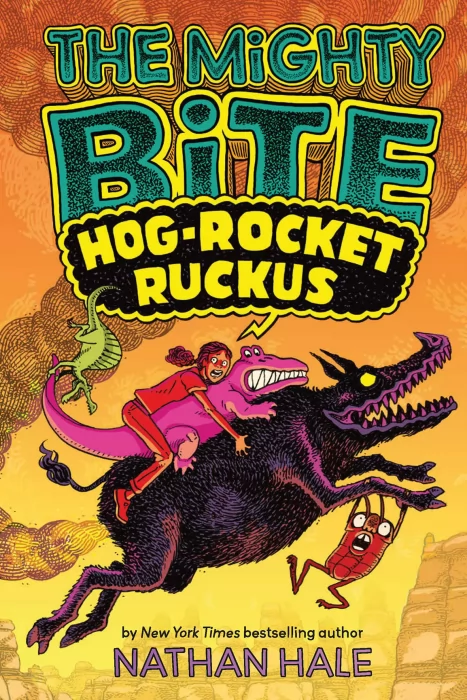The Mighty Bite: Hog-Rocket Ruckus (The Mighty Bite #3)