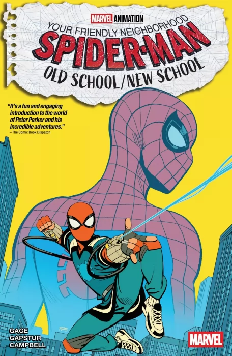 Your Friendly Neighborhood Spider-Man: Old School / New School (Your Friendly Neighborhood Spider-Man #1-5)