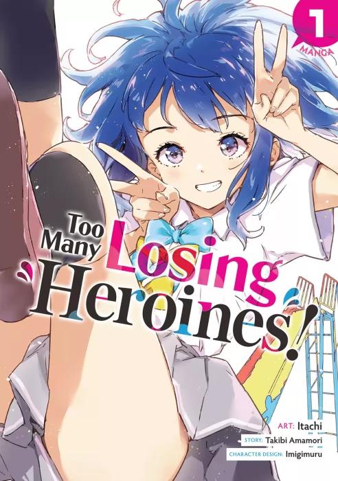 Too Many Losing Heroines!&#44; Volume 1 (Too Many Losing Heroines! #1-5)