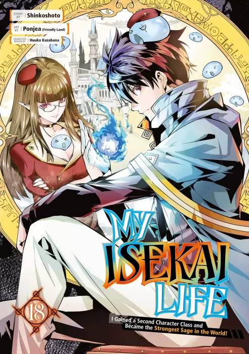 My Isekai Life&#44; Volume 18: I Gained a Second Character Class and Became the Strongest Sage in the World! (My Isekai Life #52-54)