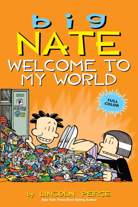 Big Nate: Welcome to My World (Big Nate #13)