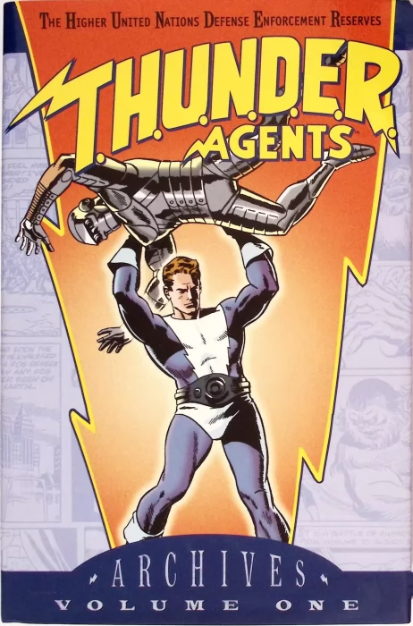 T.H.U.N.D.E.R. Agents Archives&#44; Volume 1 (T.H.U.N.D.E.R. AGENTS #1-4)