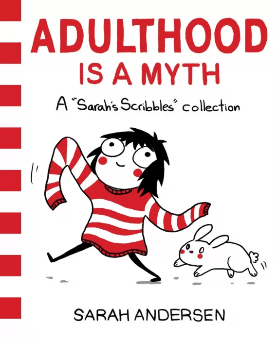 Sarah's Scribbles: Adulthood is a Myth (Sarah's Scribbles)
