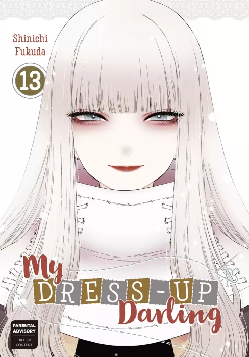 My Dress-Up Darling&#44; Volume 13 (My Dress-Up Darling #96-102)