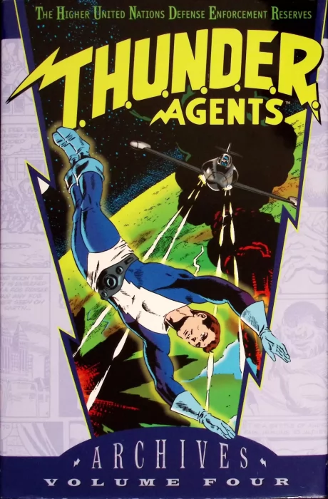 T.H.U.N.D.E.R. Agents Archives&#44; Volume 4 (T.H.U.N.D.E.R. Agents #11&#44; NoMan #1-2&#44; Dynamo #3)