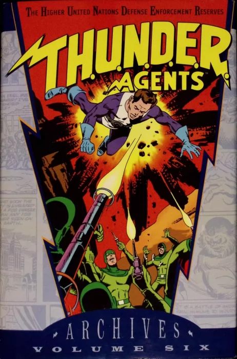 T.H.U.N.D.E.R. Agents Archives&#44; Volume 6 (T.H.U.N.D.E.R. Agents #15-20)
