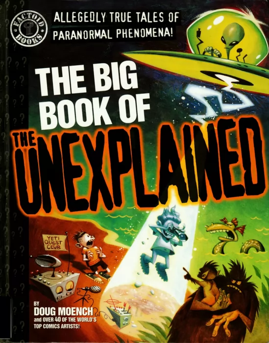 The Big Book Of the Unexplained (The Big Book Of)