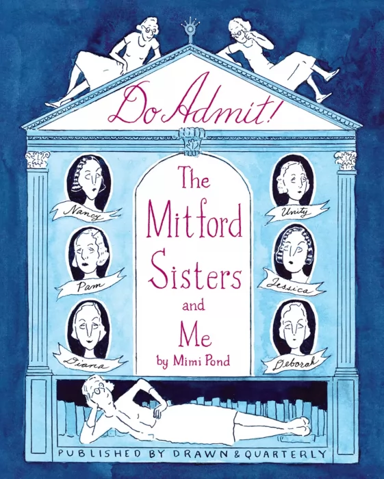 Do Admit: The Mitford Sisters and Me