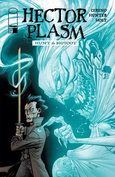 Hector Plasm: Hunt the Bigfoot (Hector Plasm: Hunt the Bigfoot #1)