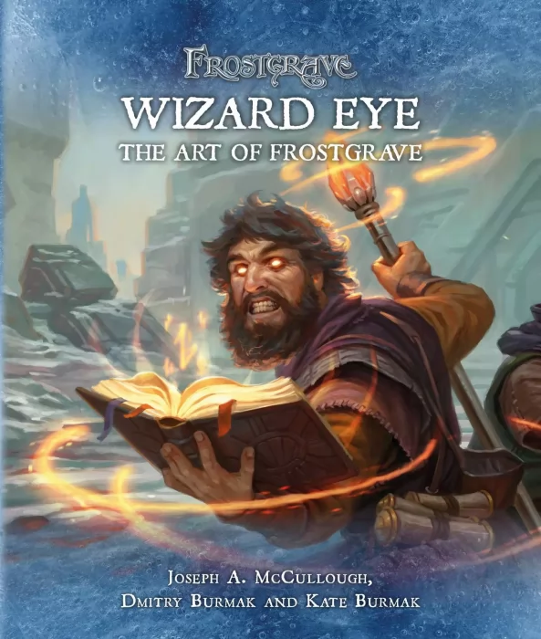 Frostgrave: Wizard Eye: The Art of Frostgrave (Frostgrave)