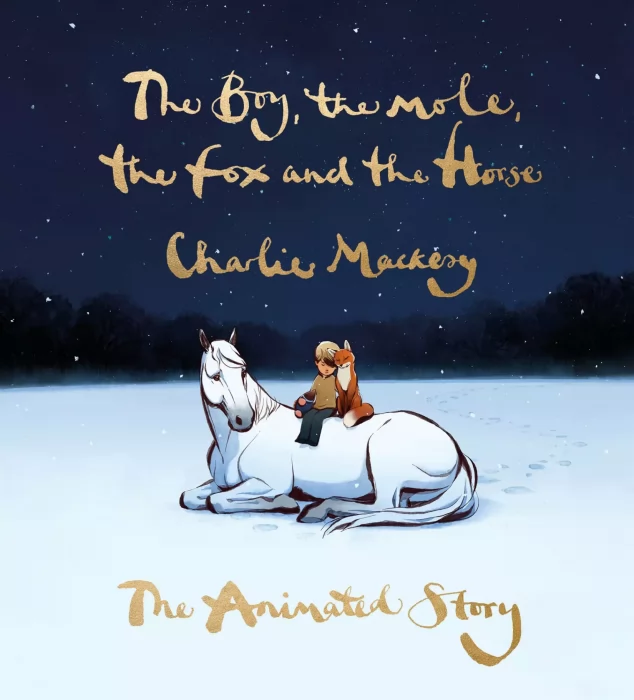 The Boy&#44; the Mole&#44; the Fox and the Horse: The Animated Story