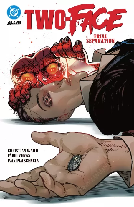 Two-Face: Trial Separation (Two-Face #1-6)