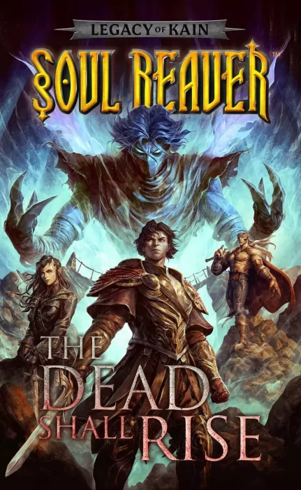 Legacy of Kain: Soul Reaver - The Dead Shall Rise (Legacy of Kain: Soul Reaver)