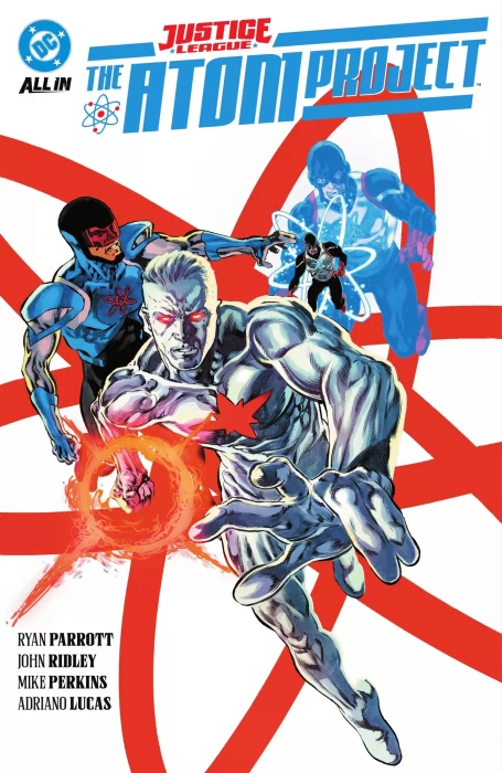 Justice League: The Atom Project (Justice League: The Atom Project #1-6)
