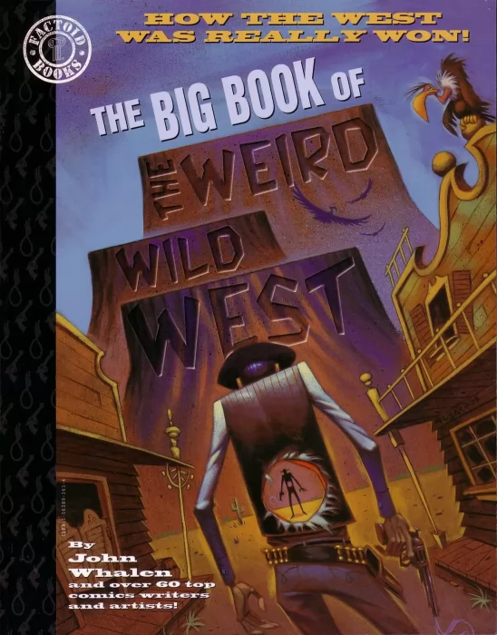 The Big Book Of the Weird Wild West (The Big Book Of #14)