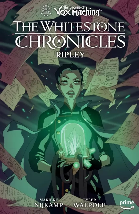 The Legend of Vox Machina: The Whitestone Chronicles: Ripley (The Legend of Vox Machina: The Whitestone Chronicles #1)
