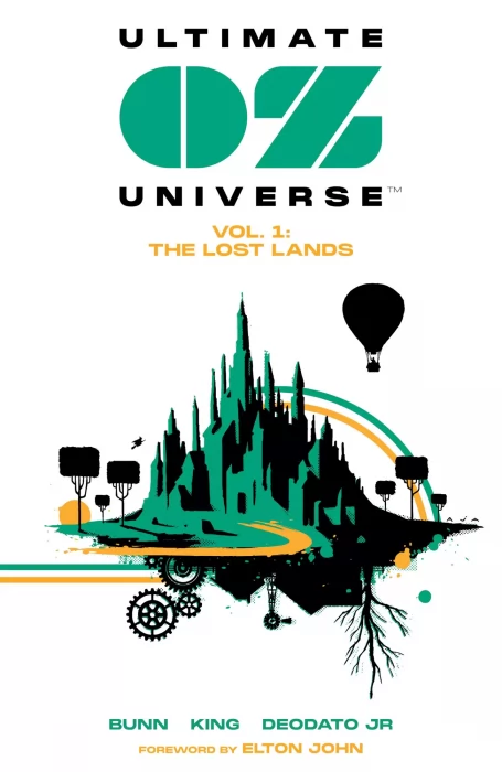 Ultimate Oz Universe: The Lost Lands (Ultimate Oz Universe #1)