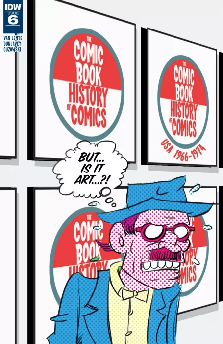 Comic Book History of Comics (Comic Book History of Comics #6)