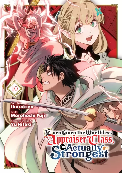 Even Given the Worthless "Appraiser" Class&#44; I'm Actually the Strongest Volume 10 (Even Given the Worthless "Appraiser" Class&#44; I'm Actually the Strongest  #)