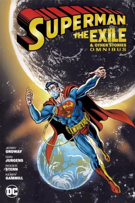 Superman: The Exile & Other Stories Omnibus (The Adventures of Superman #445-460&#44; Superman #23-37&#44; Action Comics #643-646)