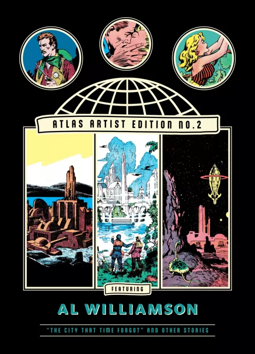 The Atlas Artist Edition: Al Williamson - The City That Time Forgot and Other Stories (The Atlas Artist Edition #2)