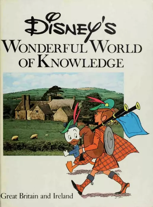 Disney's Wonderful World of Knowledge: Great Britain and Ireland (Disney's Wonderful World of Knowledge #22)
