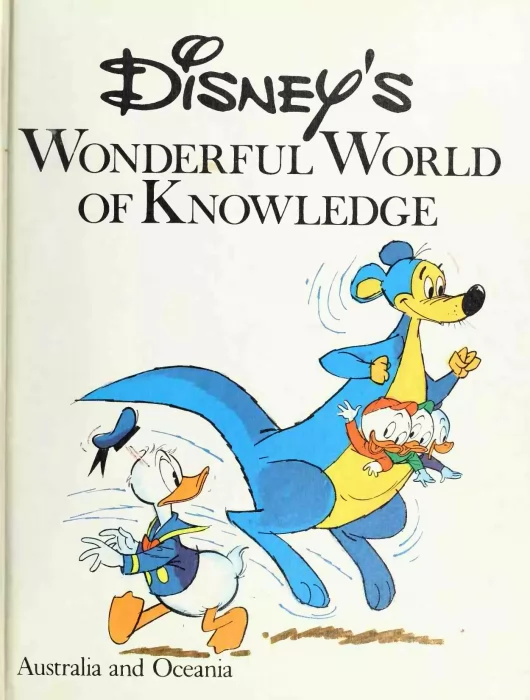 Disney's Wonderful World of Knowledge: Australia and Oceania (Disney's Wonderful World of Knowledge #23)