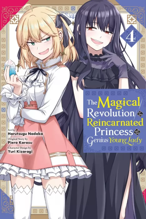 The Magical Revolution of the Reincarnated Princess and the Genius Young Lady&#44; Volume 4 (The Magical Revolution of the Reincarnated Princess and the G